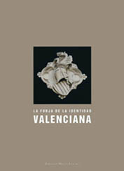La Forja de la Identidad Valenciana - Fernando Milln
