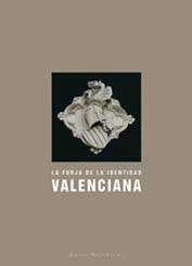 La Forja de la Identidad Valenciana - Fernando Mill�n