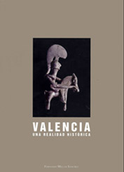 Valencia, una realidad hist&oacute;rica. - Fernando Mill&aacute;n